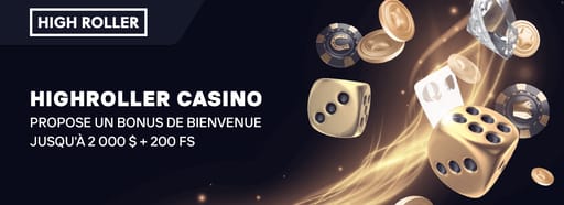 Bonus de bienvenue Highroller casino