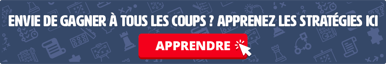 envie de gagner &agrave; tous les coups ? Apprenez les strat&eacute;gies ici