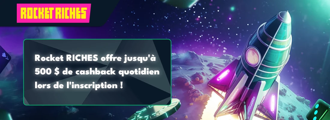 Le bonus de bienvenue rocket riches casino